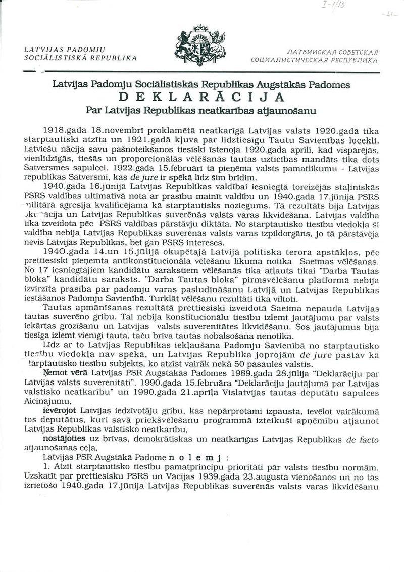 Moment image for Latvian SSR declares independence from Soviet Union, sparking a wave of nationalism and autonomy.