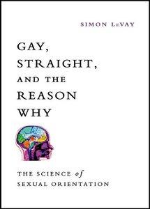 Simon LeVay publishes 'Gay, Straight, and the Reason Why'