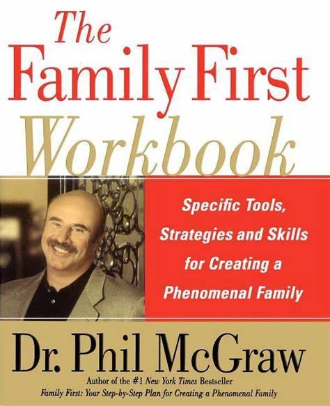Moment image for The Family First Workbook: Specific Tools, Strategies, and Skills for Creating a Phenomenal Family