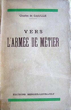 Moment image for De Gaulle's 'Vers l'Armée de Métier': Pioneering Professional and Mechanized Army Vision
