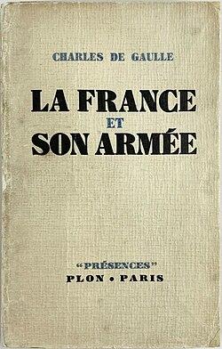 Moment image for Charles de Gaulle's Visionary Military Strategic Thought: 'La France et son Armée'.