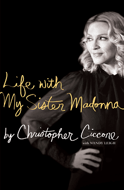 Moment image for Christopher Ciccone released Life with My Sister Madonna