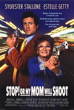 Stallone stars in Stop! Or My Mom Will Shoot