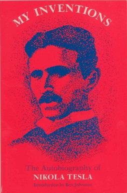 Moment image for Autobiography: 'My Inventions', Parts I through V published in the Electrical Experimenter