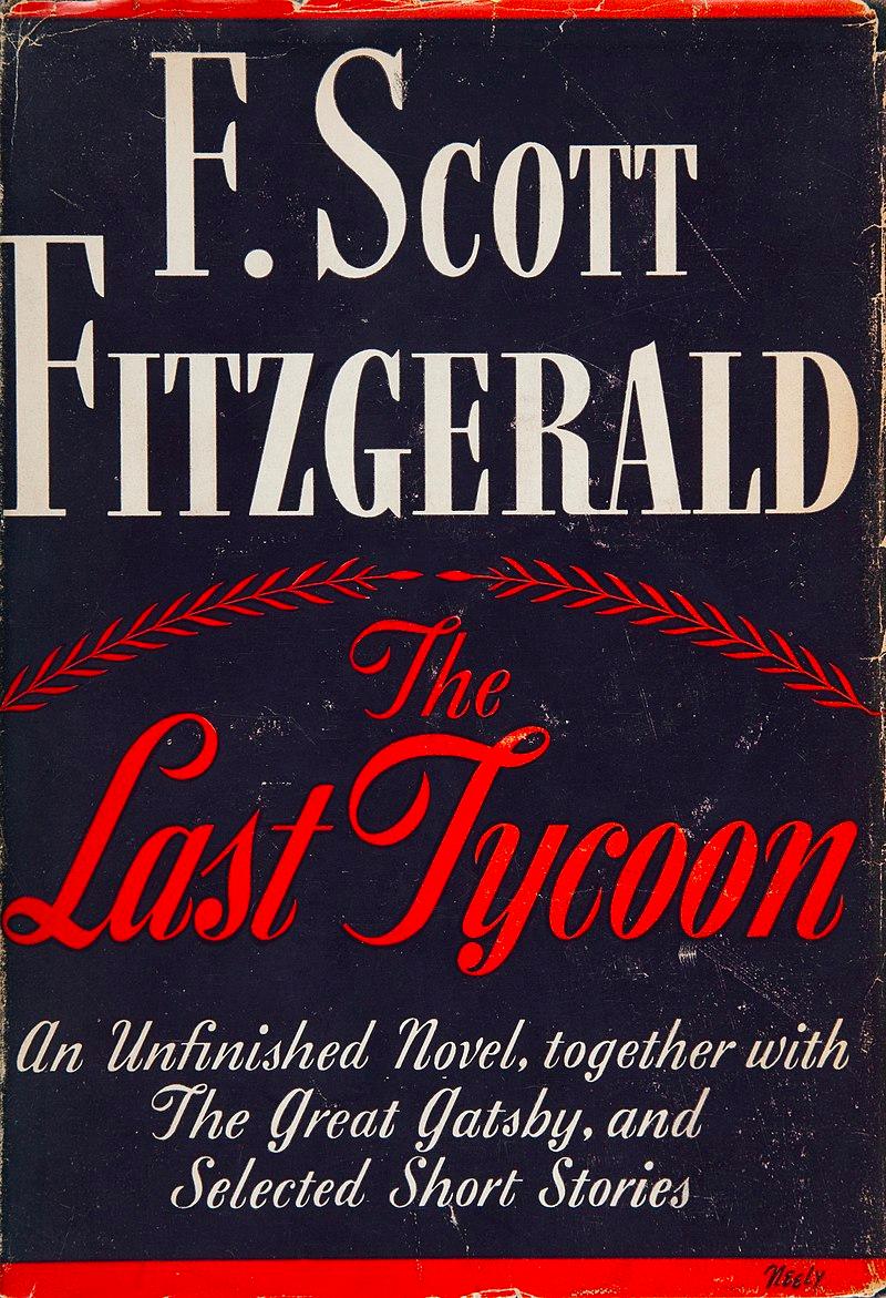 Moment image for 'The Last Tycoon': Posthumous Publication of the Unfinished Novel