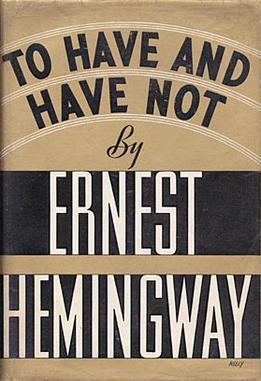 Moment image for To Have and Have Not: Hemingway's Second Novel Set in the United States