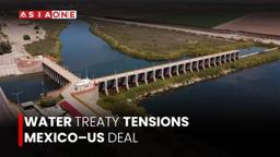 Mexico agrees to release water to the U.S. under 1944 treaty amid diplomatic negotiations