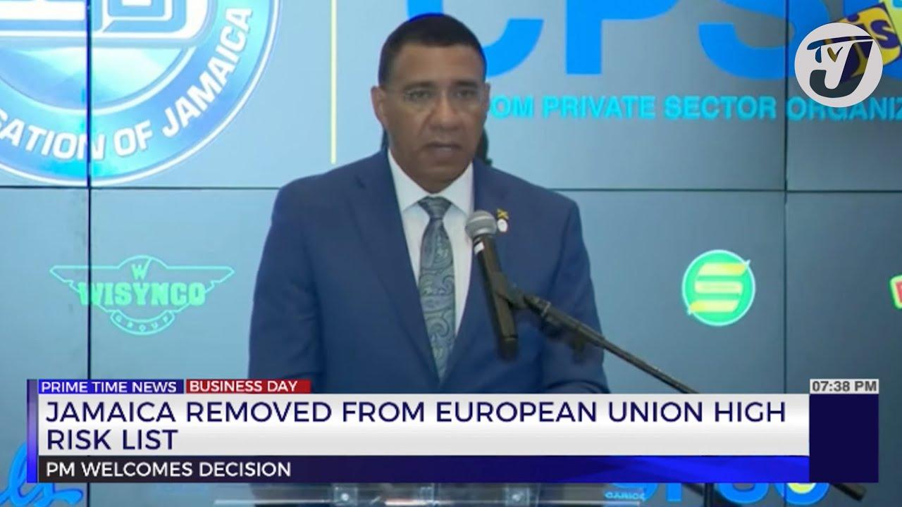 Moment image for European Union removes Jamaica from high-risk jurisdictions for money laundering