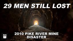 Tragic Pike River Mine Explosion: 29 Miners Killed