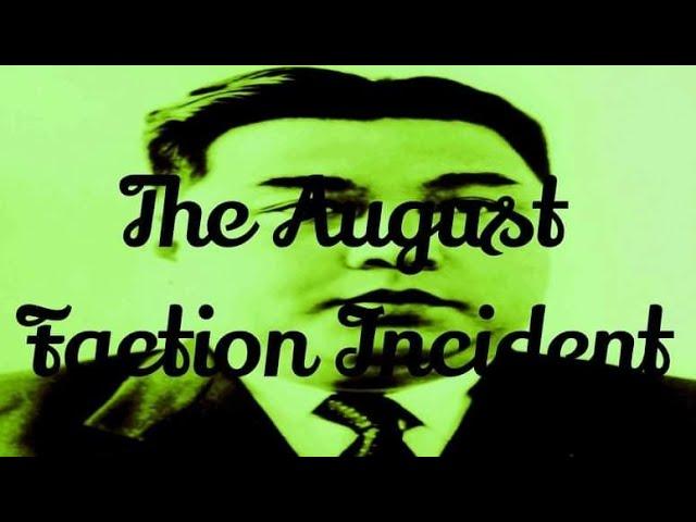 Moment image for The August Faction Incident: Power struggle in North Korea leads to failed coup and purges.