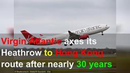 Virgin Atlantic drops Hong Kong route after nearly 30 years