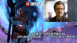 Voiced Lord Vortech in Lego Dimensions
