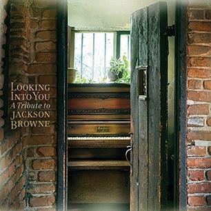 Moment image for Released tribute album Looking Into You: A Tribute to Jackson Browne